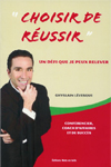 Choisir de réussir Choisir de réussir