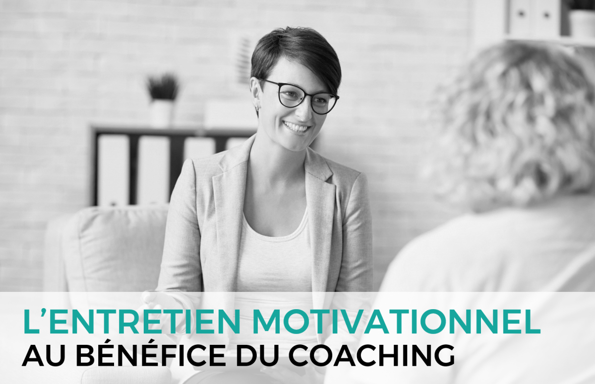 Entretien motivationnel - Coaching de Gestion